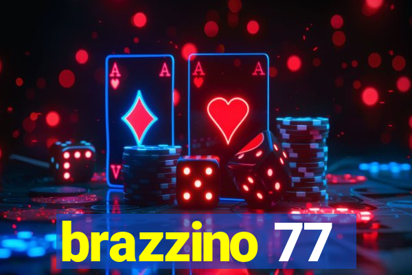 brazzino 77